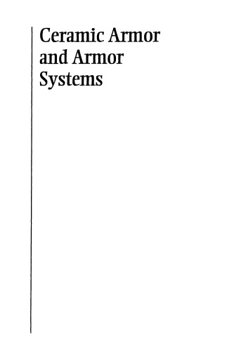 Ceramic Armor and Armor Systems, Volume 151