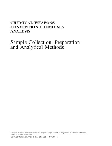 Chemical Weapons Convention Chemicals Analysis: Sample Collection, Preparation and Analytical Methods