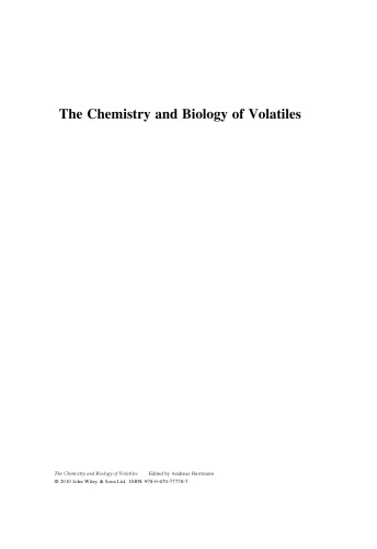 Chemistry and Biology of Volatiles, The