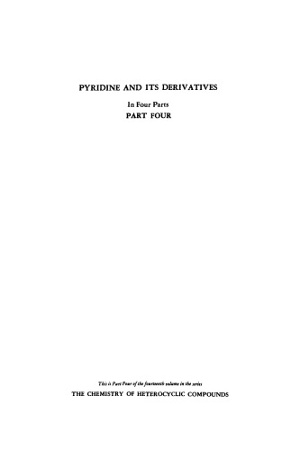 Chemistry of Heterocyclic Compounds: Pyridine and its Derivatives, Part 4, Volume 14