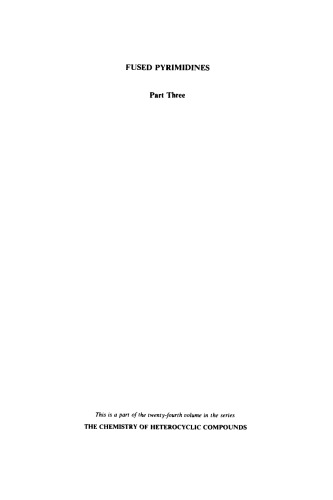 Chemistry of Heterocyclic Compounds: Fused Pyrimidines Part III: Pteridines, Volume 24