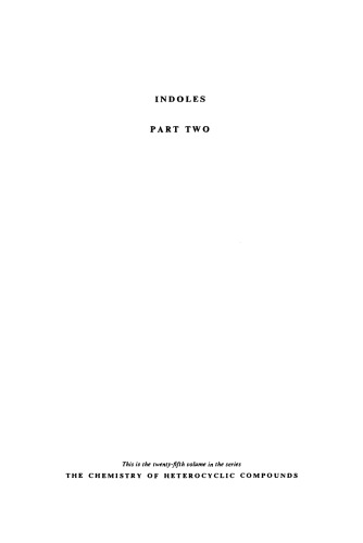 Chemistry of Heterocyclic Compounds: Indoles, Part Two, Volume 25