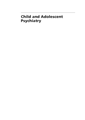 Child and Adolescent Psychiatry, Third Edition