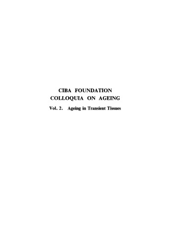 Ciba Foundation Symposium - Ageing in Transient Tissues (Colloquia on Ageing), Volume 2