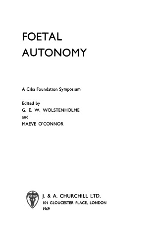 Ciba Foundation Symposium - Foetal Autonomy