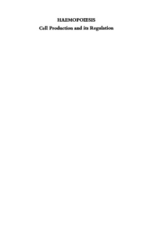 Ciba Foundation Symposium - Haemopoiesis: Cell Production and its Regulation