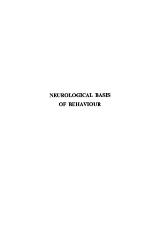 Ciba Foundation Symposium - Neurological Basis of Behaviour