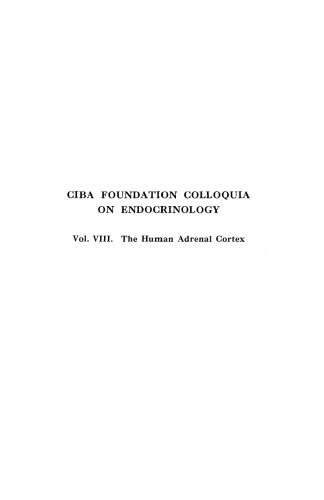 Ciba Foundation Symposium - The Human Adrenal Cortex (Book II of Colloquia on Endocrinology), Volume VIII