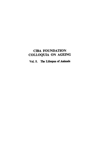 Ciba Foundation Symposium - The Lifespan of Animals (Colloquia on Ageing), Volume 5