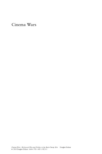 Cinema Wars: Hollywood Film and Politics in the Bush-Cheney Era