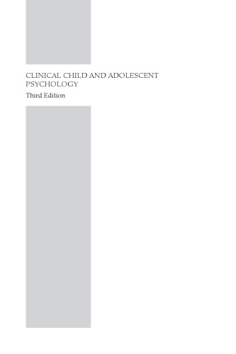 Clinical Child and Adolescent Psychology: From Theory to Practice, Third Edition