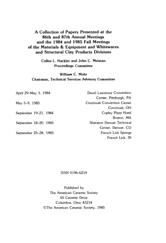 A Collection of Papers Presented at the 86th and 87th Annual Meetings and the 1984 and 1985 Fall Meetings of the Materials & Equipment/Whitewares: Ceramic Engineering and Science Proceedings, Volume 6, Issue 11/12