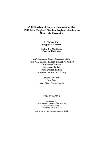A Collection of Papers Presented at the 1981 New England Section Topical Meeting on Nonoxide Ceramics: Ceramic Engineering and Science Proceedings, Volume 3, No. 1/2