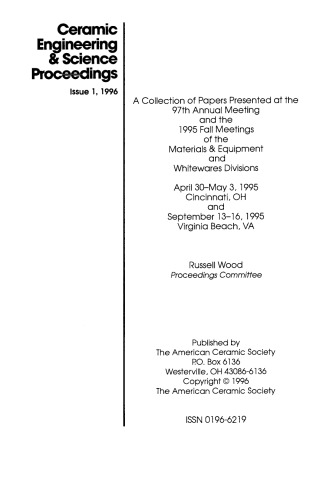 A Collection of Papers Presented at the 97th Annual Meeting and the 1995 Fall Meetings of the Materials & Equipment/Whitewares: Ceramic Engineering and Science Proceedings, Volume 17, Issue 1