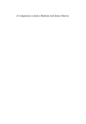 A Companion to James Madison and James Monroe