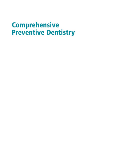 Comprehensive Preventive Dentistry
