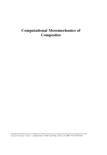 Computational Mesomechanics of Composites: Numerical analysis of the effect of microstructures of composites on their strength and damage resistance