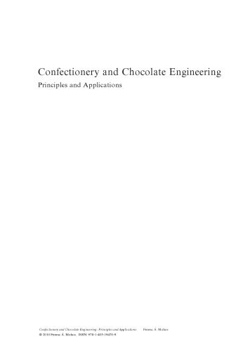 Confectionery and Chocolate Engineering: Principles and Applications