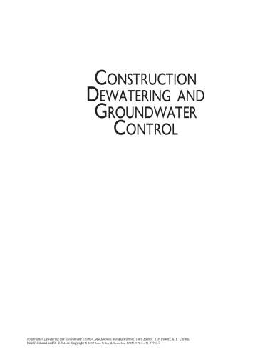 Construction Dewatering and Groundwater Control: New Methods and Applications, Third Edition