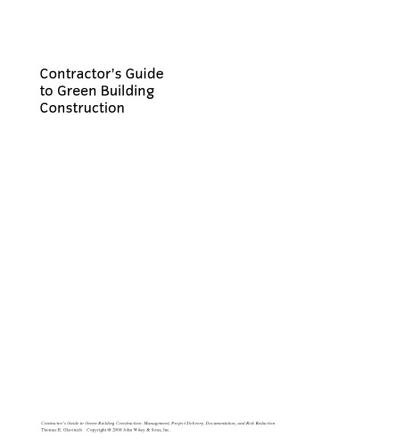 Contractor's Guide to Green Building Construction: Management, Project Delivery, Documentation, and Risk Reduction