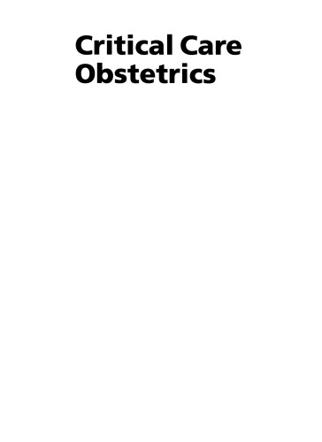 Critical Care Obstetrics, Fourth Edition