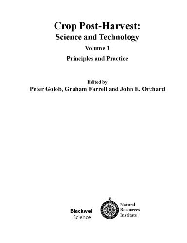 Crop Post-Harvest: Science and Technology, Volume 1: Principles and Practice
