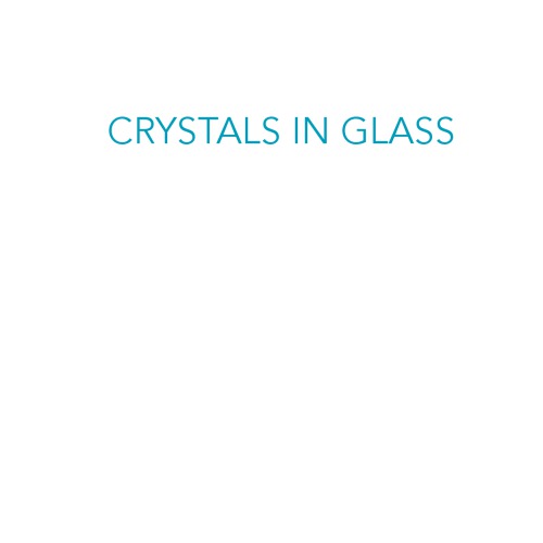 Crystals in Glass: A Hidden Beauty