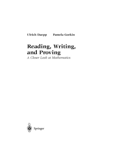 Reading, writing, and proving: a closer look at mathematics