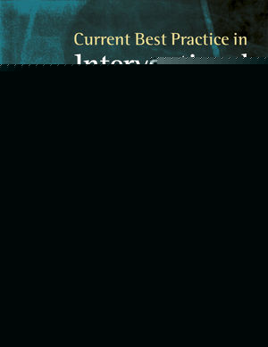 Current Best Practice in Interventional Cardiology