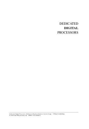 Dedicated Digital Processors: Methods in Hardware/Software System Design