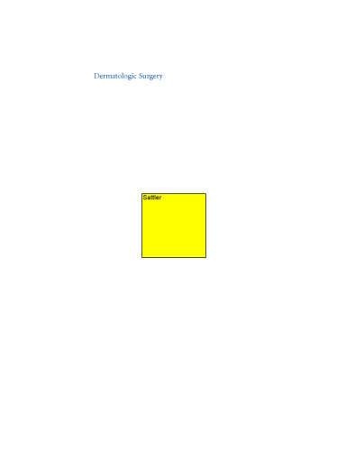 Dermatologic Surgery: Step by Step