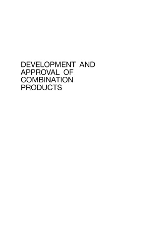 Development and Approval of Combination Products: A Regulatory Perspective