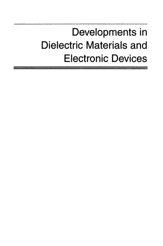 Developments in Dielectric Materials and Electronic Devices, Volume 167