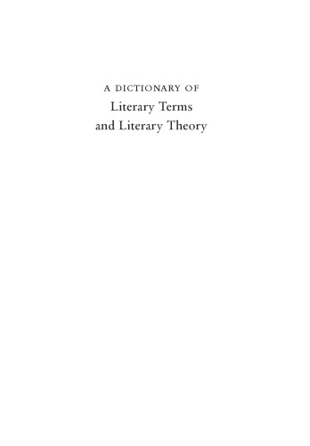 A Dictionary of Literary Terms and Literary Theory, Fifth Edition