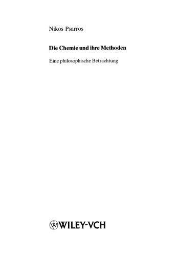 Die Chemie und ihre Methoden: Eine philosophische Betrachtung