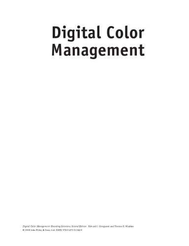 Digital Color Management: Encoding Solutions, Second Edition