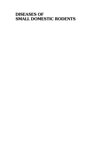 Diseases of Small Domestic Rodents, Second Edition