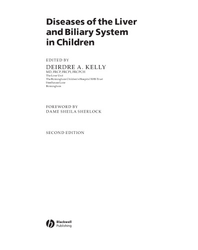 Diseases of the Liver and Biliary System in Children, Second Edition