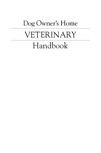 Dog Owner's Home Veterinary Handbook, 4th Edition