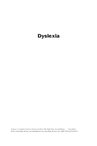 Dyslexia: A Complete Guide for Parents and Those Who Help Them, Second Edition