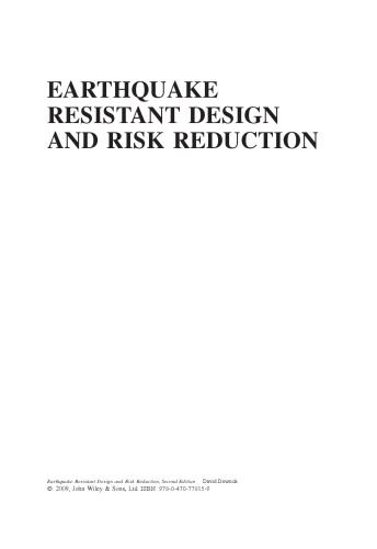 Earthquake Resistant Design and Risk Reduction, Second Edition