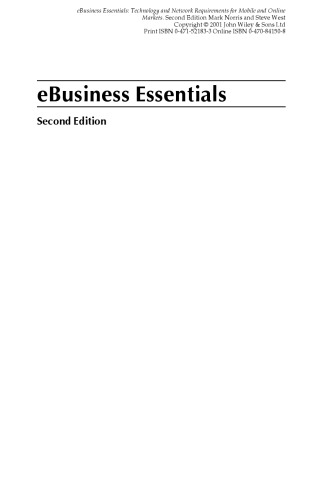 eBusiness Essentials: Technology and Network Requirements for Mobile and Online Markets, Second Edition