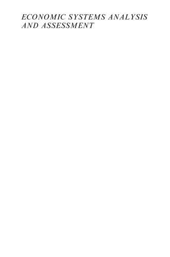Economic Systems Analysis and Assessment: Cost, Value, and Competition in Information and Knowledge Intensive Systems, Organizations, and Enterprises