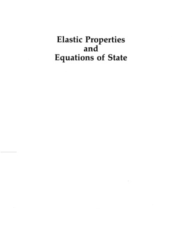 Elastic Properties and Equations of State