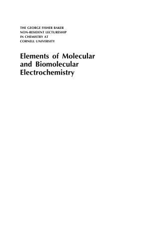 Elements of Molecular and Biomolecular Electrochemistry: An Electrochemical Approach to Electron Transfer Chemistry
