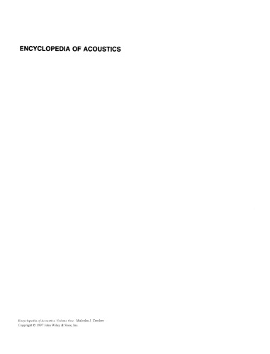 Encyclopedia of Acoustics, Volume One