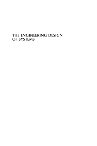 The Engineering Design of Systems: Models and Methods, Second Edition