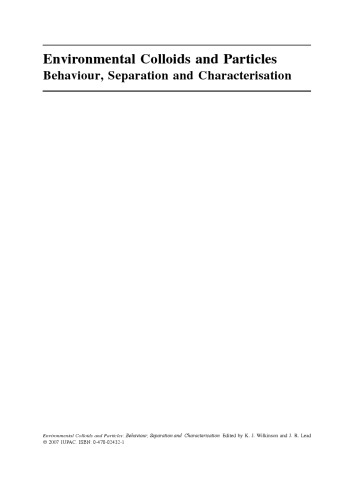 Environmental Colloids and Particles: Behaviour, Separation and Characterisation, Volume 10