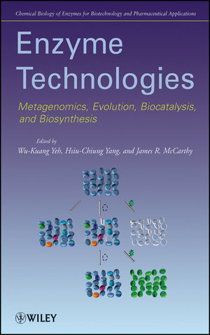 Enzyme Technologies: Metagenomics, Evolution, Biocatalysis, and Biosynthesis