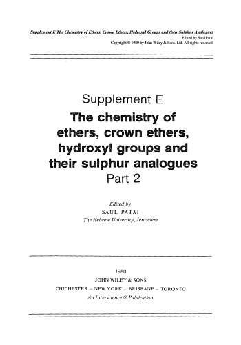 Ethers, Crown Ethers, Hydroxyl Groups and their Sulphur Analogues: Volume 2 (1981)